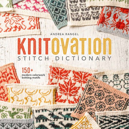 Knitovation | Andrea Rangel - This is Knit