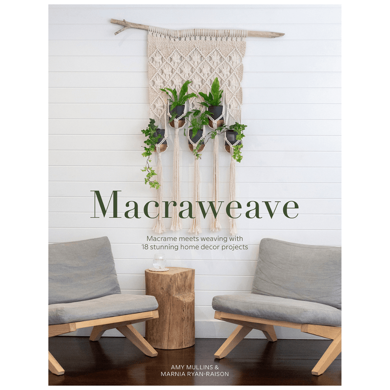 Macraweave | Amy Mullins & Marnia Ryan-Raison - This is Knit