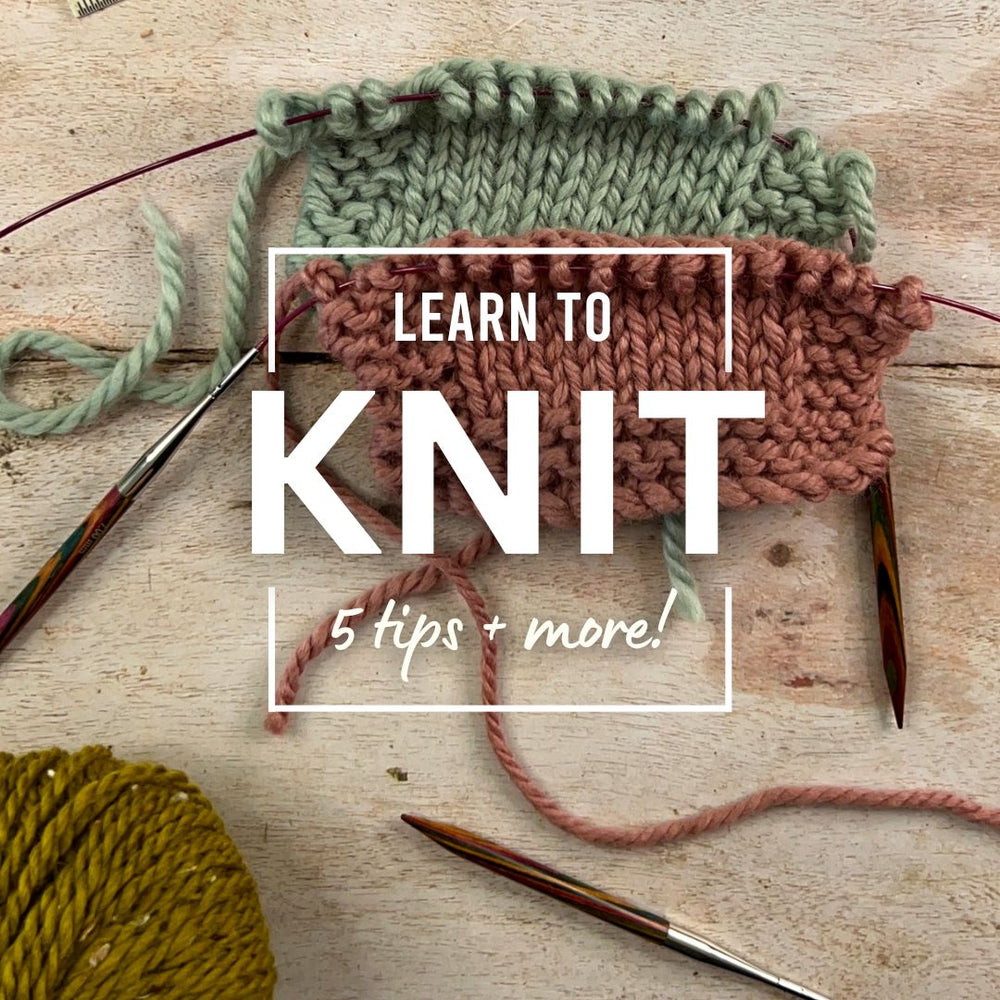Learn To Knit: 5 tips for all beginner knitters – This is Knit