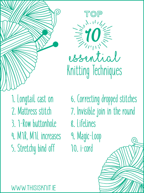 Top 10 Essential Knitting Techniques - This is Knit