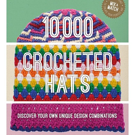 10,000 Crocheted Hats | Emma Varnam - This is Knit