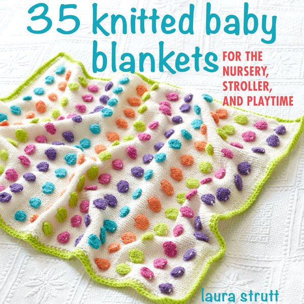 35 Knitted Baby Blankets | Laura Strutt - This is Knit