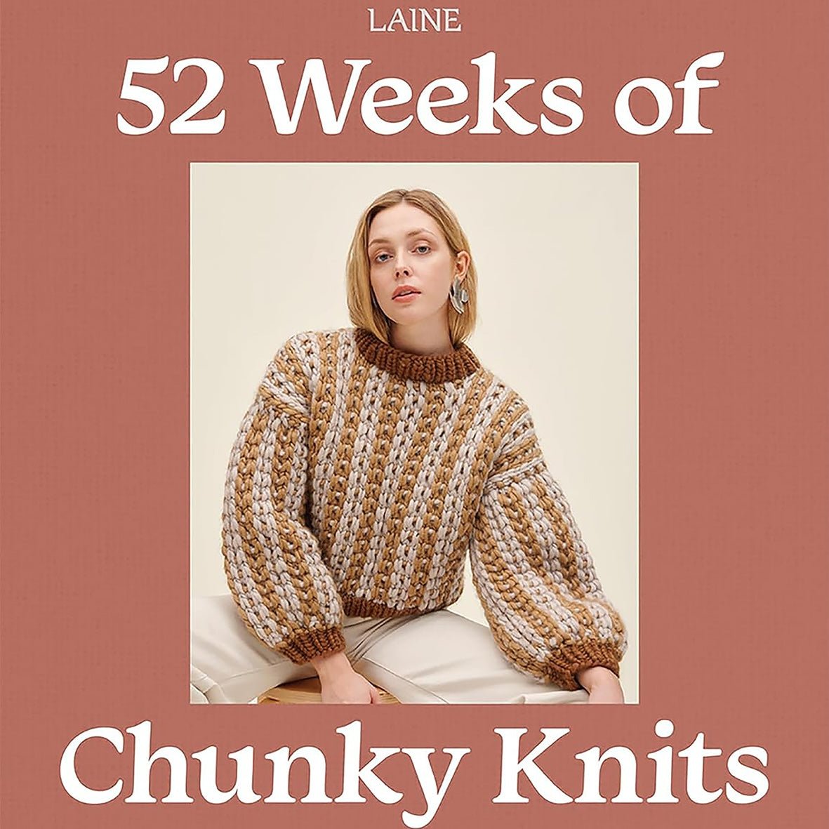52 Weeks of Chunky Knits Paperback Edition | Laine - This is Knit
