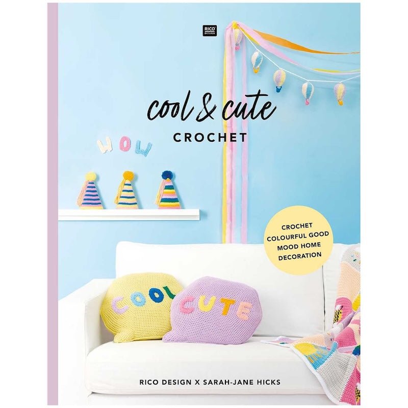 Cool & Cute Crochet | Rico Design - This is Knit