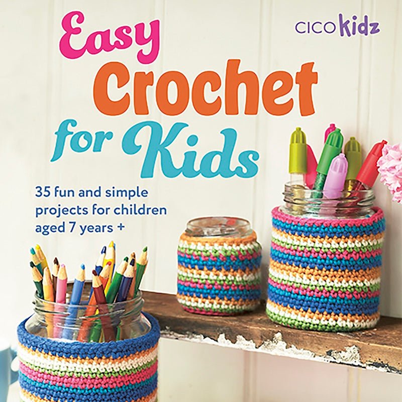 Easy Crochet For Kids | Claire Montgomerie - This is Knit