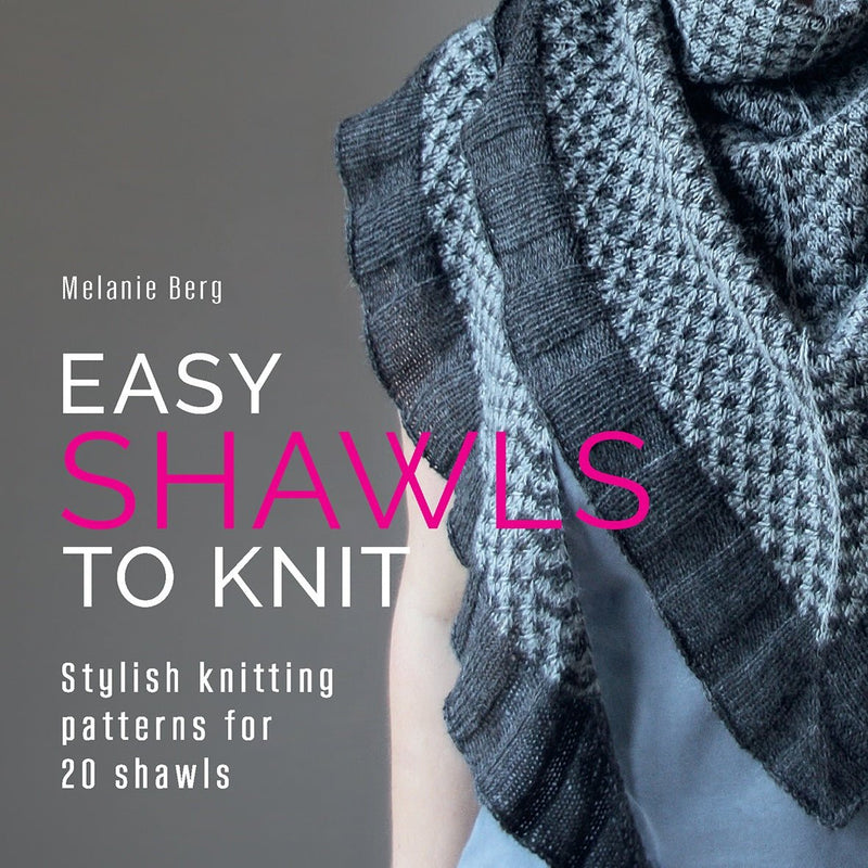 Easy Shawls To Knit | Melanie Berg - This is Knit