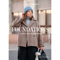 Foundations: 20 Knitted Accessories | Sari Nordlund | Laine - This is Knit