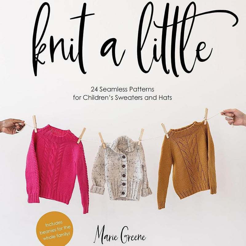 Knit A Little| Marie Greene - This is Knit