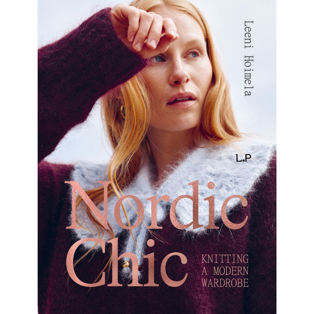 Nordic Chic: Knitting a Modern Wardrobe | Leeni Hoimela | Laine - This is Knit