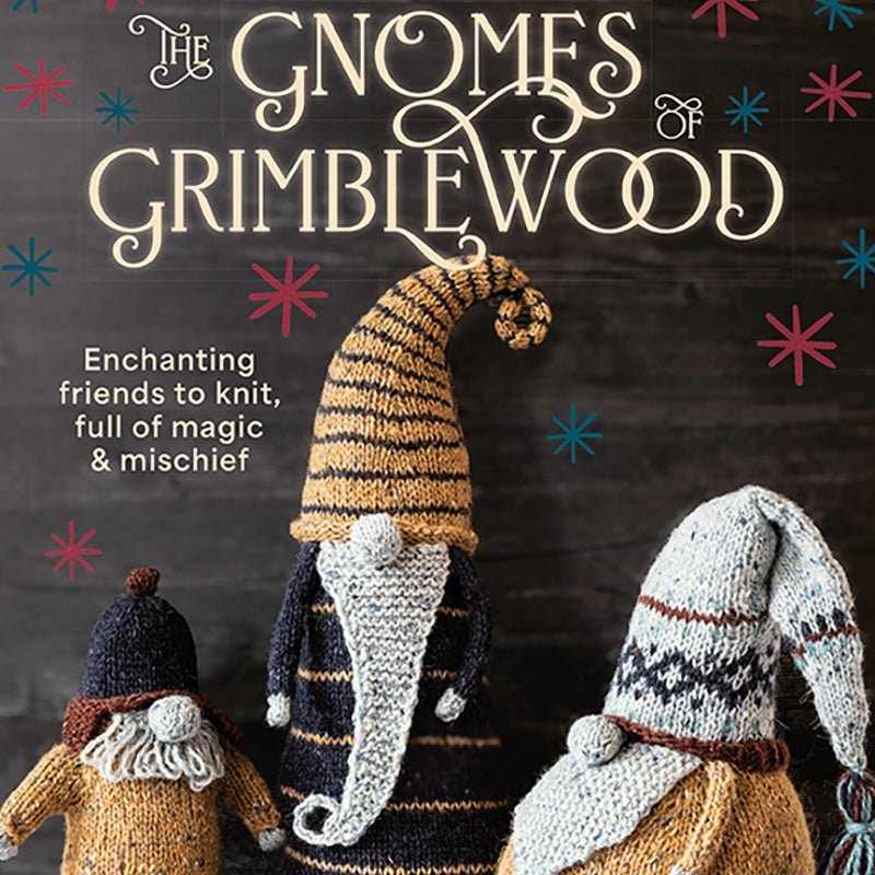 The Gnomes Of Grimblewood | Sarah Schira - This is Knit