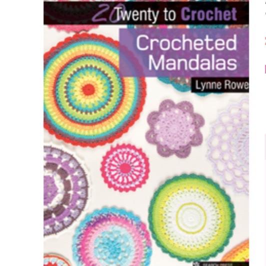 20 to Crochet: Crocheted Mandalas | Lynne Rowe - This is Knit