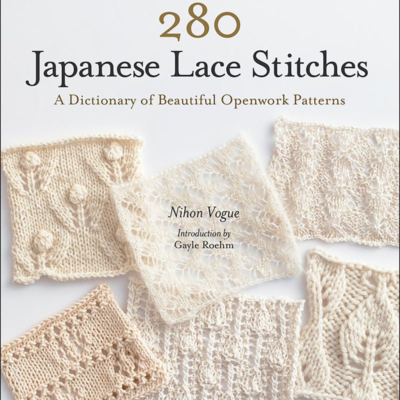 280 Japanese Lace Stitches | Nihon Vogue And Gayle Roehm - This is Knit