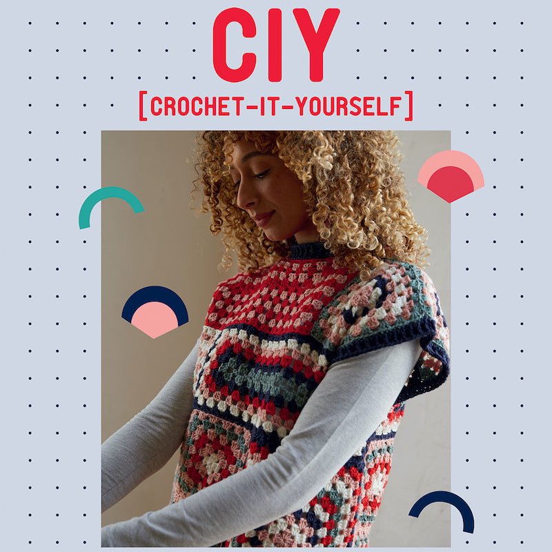 CIY: Crochet It Yourself | Emma Wright - This is Knit