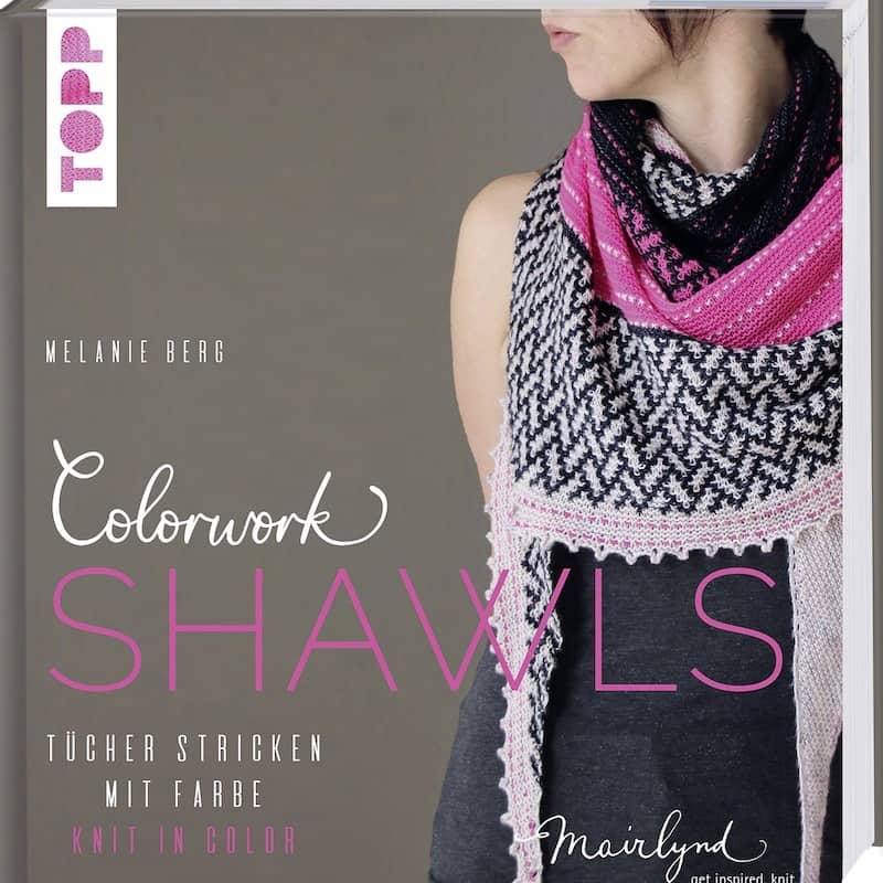 Colorwork Shawls: Knit in Color | Melanie Berg - This is Knit