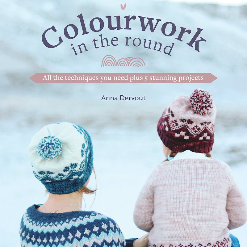 Colourwork In The Round | Anna Dervout - This is Knit