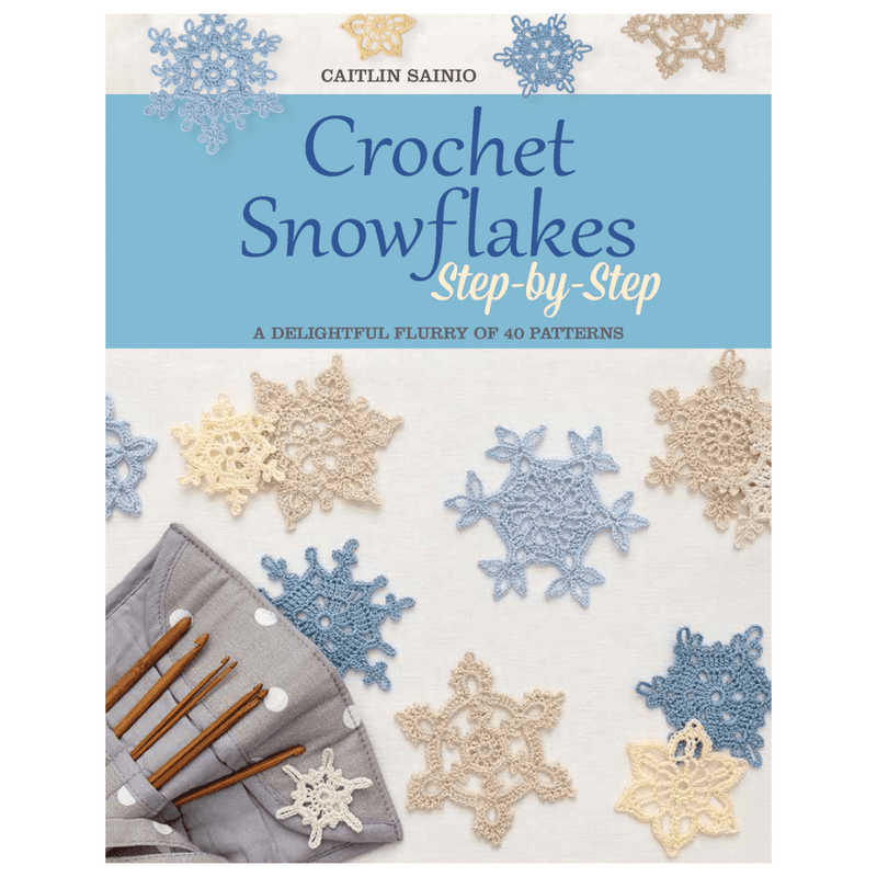 Crochet Snowflakes Step-by-Step | Caitlin Sainio - This is Knit