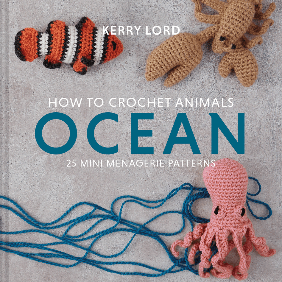 How To Crochet Animals: Ocean | Kerry Lord - This is Knit