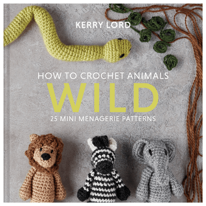 How To Crochet Animals: Wild | Kerry Lord - This is Knit
