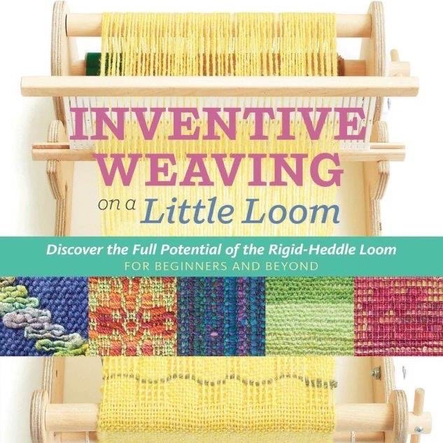 Inventive Weaving on a Little Loom | Syne Mitchell - This is Knit