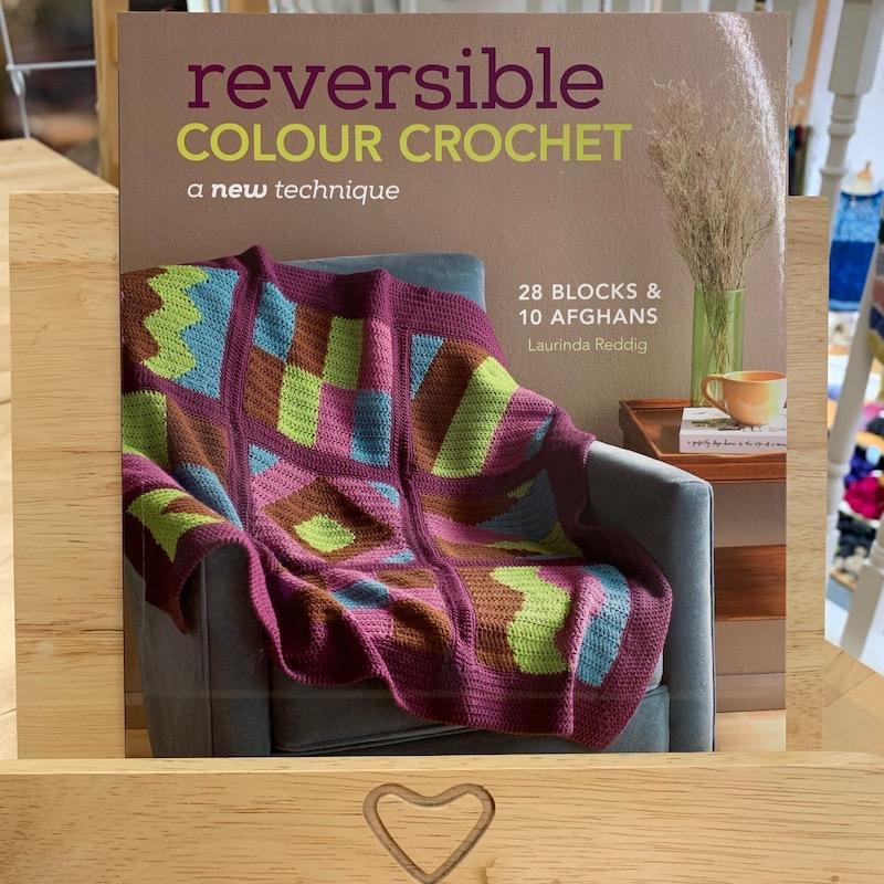 Reversible Colour Crochet | Laurinda Reddig - This is Knit