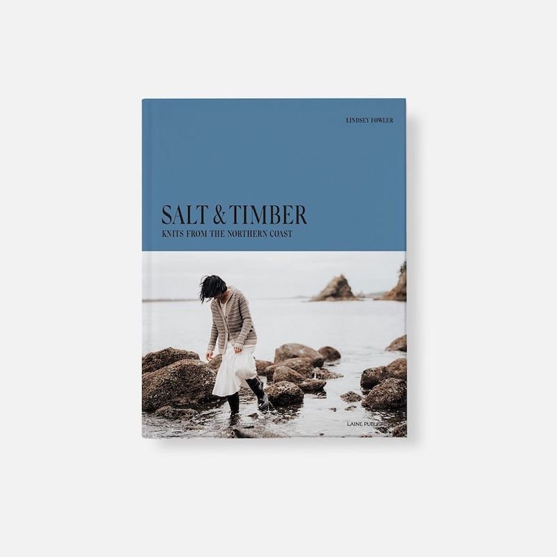 Salt & Timber | Lindsey Fowler - This is Knit
