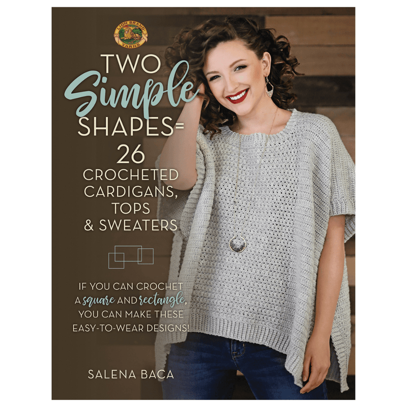 Two Simple Shapes: 26 Crocheted Cardigans, Tops & Sweaters | Salena Baca - This is Knit